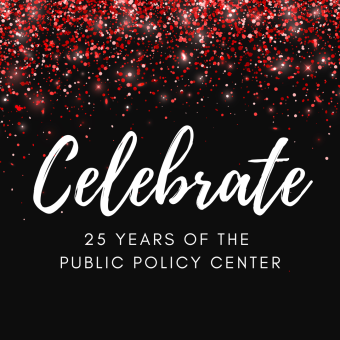 25 years of the Public Policy Center