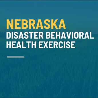 Farm field at sunset with a blue overlay and text "Nebraska Disaster Behavioral Health Exercise"