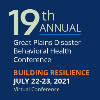 19th Annual Great Plains Disaster Behavioral Health Conference Graphic